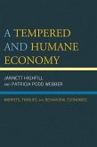 A Tempered and Humane Economy (eBook, PDF)