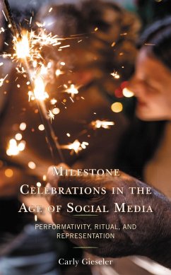 Cover Milestone Celebrations in the Age of Social Media (eBook, PDF)