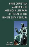 Hans Christian Andersen in American Literary Criticism of the Nineteenth Century (eBook, PDF)