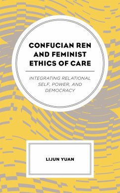 Cover Confucian Ren and Feminist Ethics of Care (eBook, PDF)