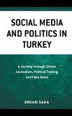 Social Media and Politics in Turkey (eBook, PDF)