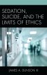 Sedation, Suicide, and the Limits of... - Bild 1