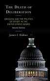 The Death of Deliberation (eBook, PDF) The Death of Deliberation (eBook, PDF)