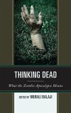 Thinking Dead (eBook, PDF) Thinking Dead (eBook, PDF)