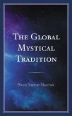 The Global Mystical Tradition (eBook, PDF)