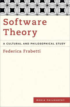 Software Theory (eBook, PDF) - Frabetti, Federica Software Theory (eBook, PDF) - Frabetti, Federica