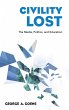 Civility Lost (eBook, PDF) - Bild 1