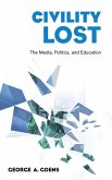 Civility Lost (eBook, PDF)