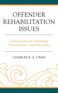 Offender Rehabilitation Issues (eBook, PDF) - Ubah, Charles B. A.