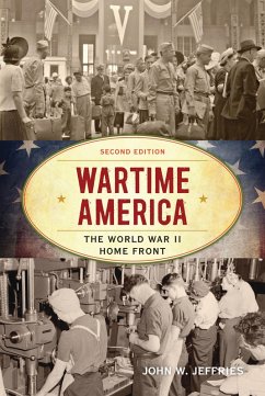 Wartime America (eBook, PDF) - Jeffries, John W.