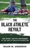 The Black Athlete Revolt (eBook, PDF) The Black Athlete Revolt (eBook, PDF)