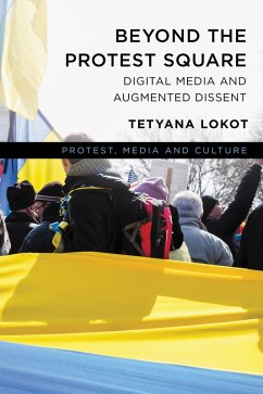 Beyond the Protest Square (eBook, PDF) - Lokot, Tetyana