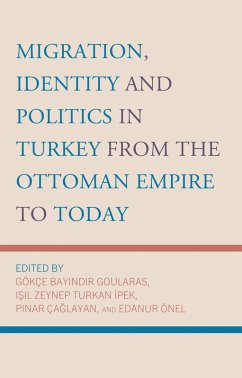 Cover Migration, Identity and Politics in Turkey from the Ottoman Empire to Today (eBook, PDF)