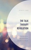 The Talk Therapy Revolution (eBook, PDF)