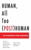 Human, All Too (Post)Human (eBook, PDF)