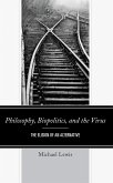 Philosophy, Biopolitics, and the Virus (eBook, PDF)