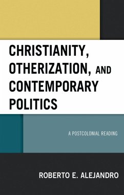 Cover Christianity, Otherization, and Contemporary Politics (eBook, PDF)