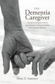 The Dementia Caregiver (eBook, PDF)