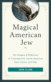 Magical American Jew (eBook, PDF) Magical American Jew (eBook, PDF)