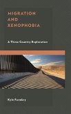 Migration and Xenophobia (eBook, PDF) Migration and Xenophobia (eBook, PDF)