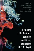 Exploring the Political Economy and Social Philosophy of F. A. Hayek (eBook, PDF)