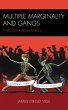 Multiple Marginality and Gangs (eBook,... - Bild 1
