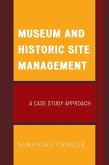 Museum and Historic Site Management (eBook, PDF)