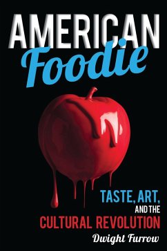 American Foodie (eBook, PDF) - Furrow, Dwight