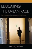 Educating the Urban Race (eBook, PDF)