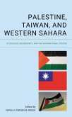 Palestine, Taiwan, and Western Sahara (eBook, PDF)