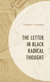 The Letter in Black Radical Thought (eBook, PDF)