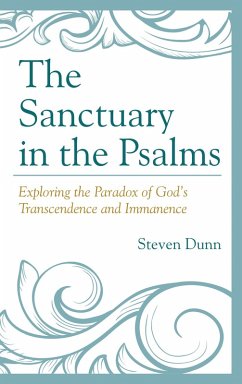 The Sanctuary in the Psalms (eBook, PDF) - Dunn, Steven