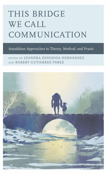 This Bridge We Call Communication (eBook, PDF) This Bridge We Call Communication (eBook, PDF)