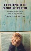 The Influence of the Doctrine of Scripture (eBook, PDF)