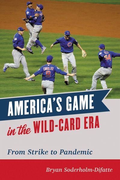 America's Game in the Wild-Card Era (eBook, PDF)