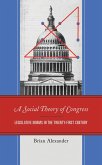 A Social Theory of Congress (eBook, PDF) A Social Theory of Congress (eBook, PDF)