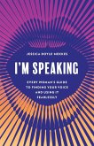 I'm Speaking (eBook, PDF) I'm Speaking (eBook, PDF)