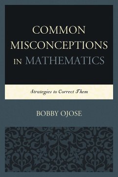 Common Misconceptions in Mathematics (eBook, PDF) - Ojose, Bobby