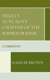 Hegel's Actuality Chapter of the Science of Logic (eBook, PDF)