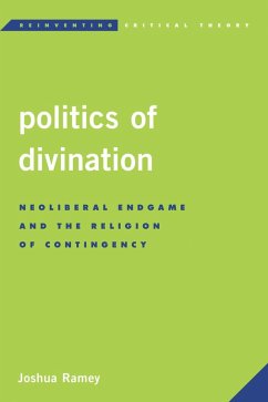 Politics of Divination (eBook, PDF) - Ramey, Joshua Politics of Divination (eBook, PDF) - Ramey, Joshua