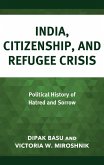 India, Citizenship, and Refugee Crisis (eBook, PDF)