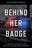 Behind Her Badge (eBook, PDF) Behind Her Badge (eBook, PDF)