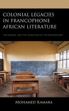 Cover Colonial Legacies in Francophone African Literature (eBook, PDF)