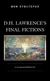 D.H. Lawrence's Final Fictions (eBook, PDF)