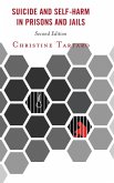 Suicide and Self-Harm in Prisons and Jails (eBook, PDF)
