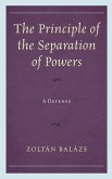 The Principle of the Separation of Powers (eBook, PDF)