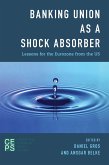Banking Union as a Shock Absorber (eBook, PDF)