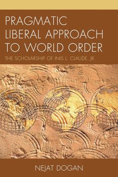 Cover Pragmatic Liberal Approach To World Order (eBook, PDF)