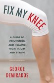 Fix My Knee (eBook, PDF)