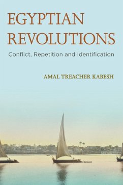 Egyptian Revolutions (eBook, PDF) - Kabesh, Amal Treacher